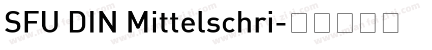 SFU DIN Mittelschri字体转换